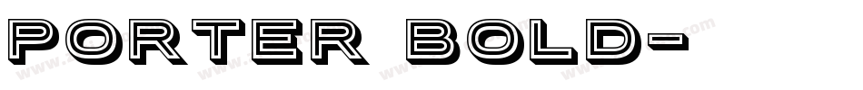 Porter Bold字体转换